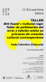 404 found → Cultural rage- Taller de politización del error y edición online en procesos de creación cultural contemporánea.png